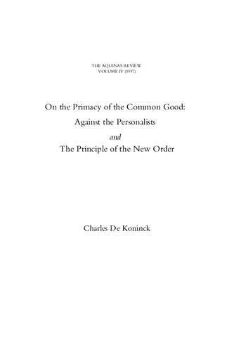 On Primacy of Common Good - Against Personalists and Principle of New Order