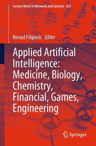 Applied Artificial Intelligence: Medicine, Biology, Chemistry, Financial, Games, Engineering