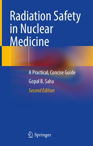 Radiation Safety in Nuclear Medicine: A Practical, Concise Guide