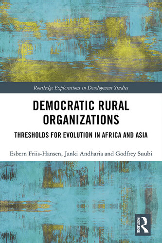Democratic Rural Organizations: Thresholds for Evolution in Africa and Asia