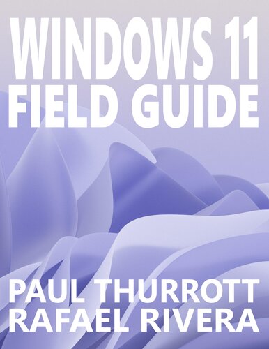 Windows 11 Field Guide