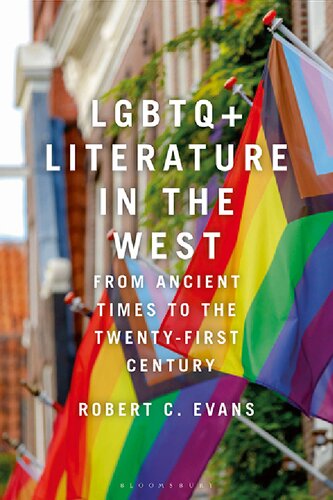 LGBTQ+ Literature in the West: From Ancient Times to the Twenty-First Century