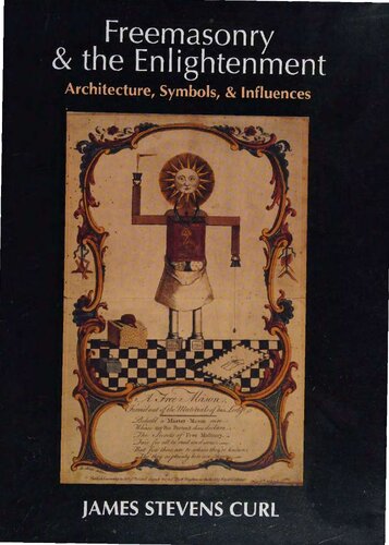 Freemasonry and Enlightenment: Architecture, Symbols, and Influences