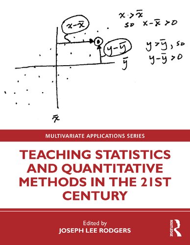 Teaching Statistics and Quantitative Methods in the 21st Century (Multivariate Applications Series)