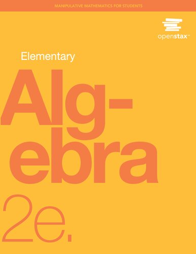 Elementary Algebra 2e - Manipulative Mathematics for Students