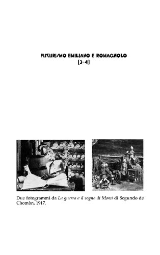 Cineprese futuriste. Atti del Convegno internazionale nei cento anni del Manifesto della cinematografia futurista (Roma, 28 novembre 2016)