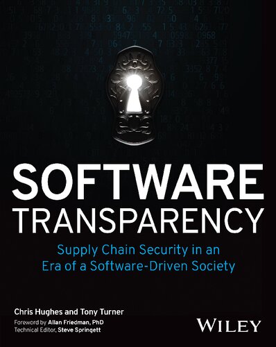 Software Transparency: Supply Chain Security in an Era of a Software-Driven Society