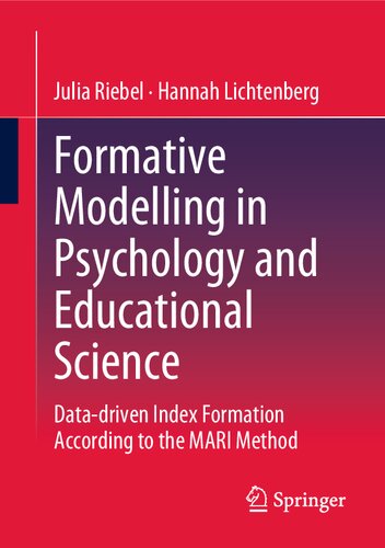 Formative Modelling in Psychology and Educational Science: Data-driven Index Formation According to the MARI Method