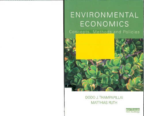 Environmental economics : concepts, methods and policies