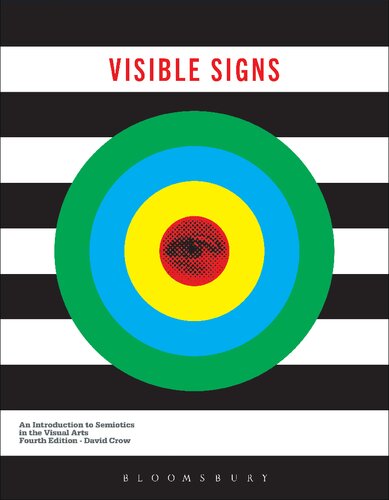 Visible Signs: An Introduction to Semiotics in the Visual Arts