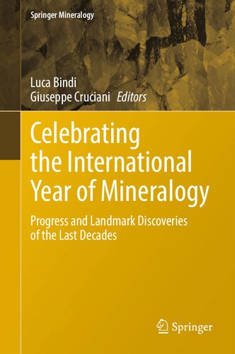 Celebrating the International Year of Mineralogy: Progress and Landmark Discoveries of the Last Decades