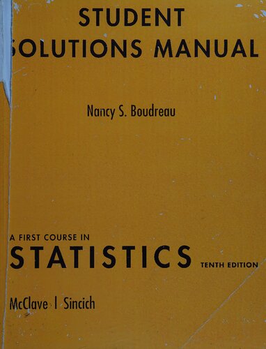 A Student Solutions Manual for First Course in Statistics