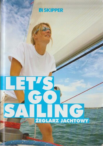 Let's go sailing: żeglarz jachtowy