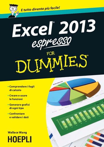 Excel 2013 espresso for Dummies (Hoepli for Dummies) (Italian Edition)