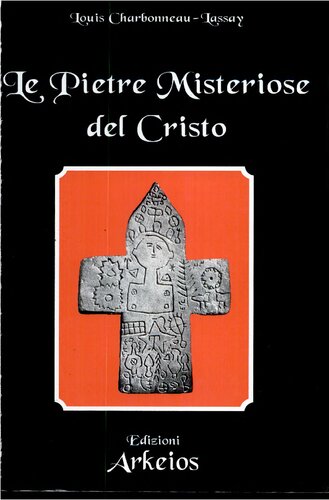 Le pietre misteriose del Cristo