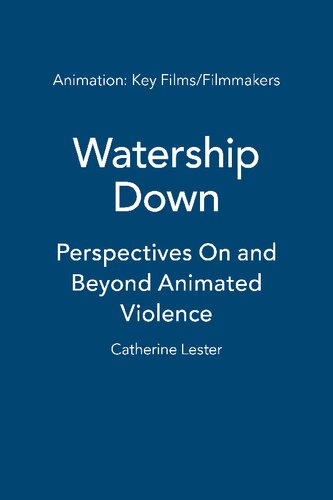 Watership Down: Perspectives On and Beyond Animated Violence