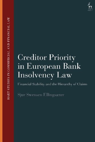 Creditor Priority in European Bank Insolvency Law: Financial Stability and the Hierarchy of Claims