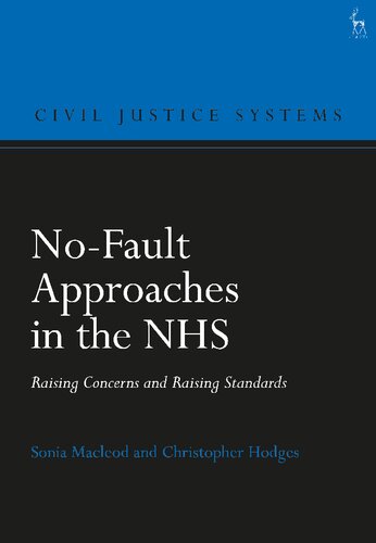 No-Fault Approaches in the NHS: Raising Concerns and Raising Standards