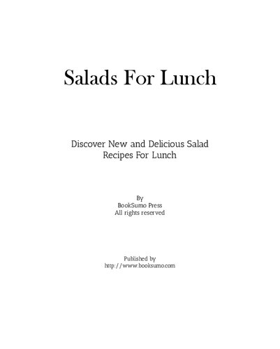 Salads for Lunch: Discover New and Delicious Salad Recipes for Lunch