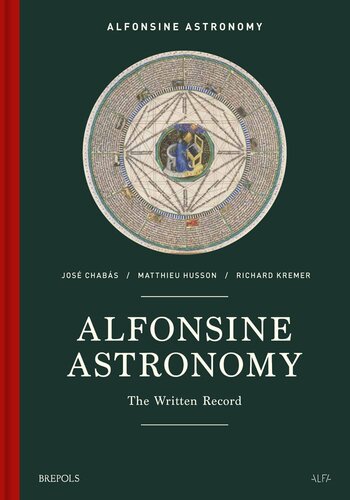 Alfonsine Astronomy: The Written Record