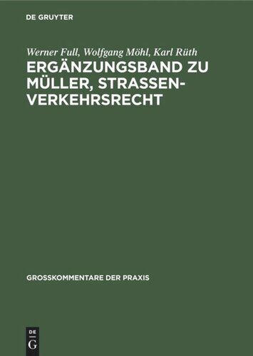 Ergänzungsband zu Müller, Straßenverkehrsrecht