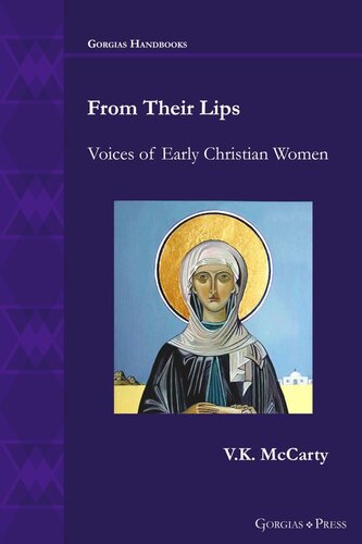 From Their Lips: Voices of Early Christian Women