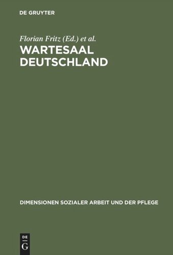 BAND Wartesaal Deutschland: Ein Handbuch für die Soziale Arbeit mit Flüchtlingen