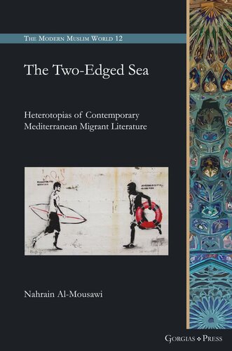 The Two-Edged Sea: Heterotopias of Contemporary Mediterranean Migrant Literature