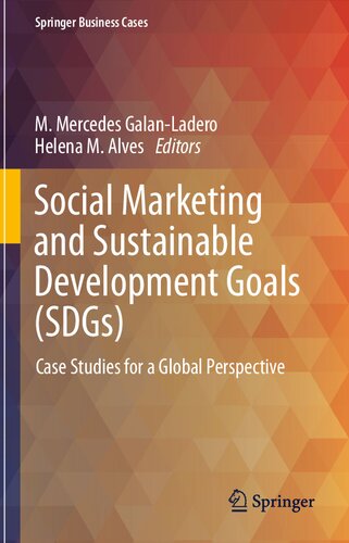 Social Marketing and Sustainable Development Goals (SDGs): Case Studies for a Global Perspective