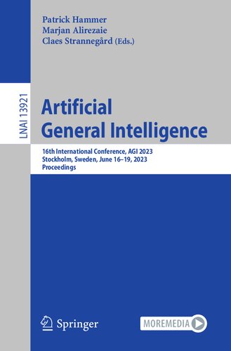 Artificial General Intelligence: 16th International Conference, AGI 2023, Stockholm, Sweden, June 16–19, 2023, Proceedings