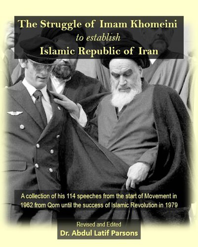 The Struggle of Imam Khomeini to Establish Islamic Republic of Iran