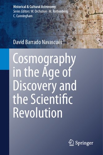 Cosmography in the Age of Discovery and the Scientific Revolution