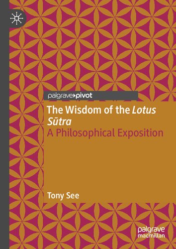 The Wisdom of the Lotus Sutra: A Philosophical Exposition