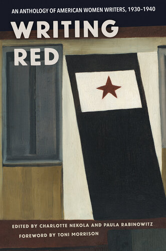 Writing Red: An Anthology of American Women Writers, 1930-1940