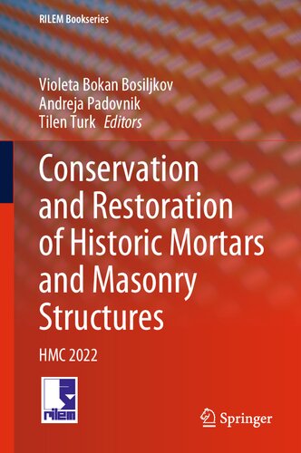 Conservation and Restoration of Historic Mortars and Masonry Structures: HMC 2022