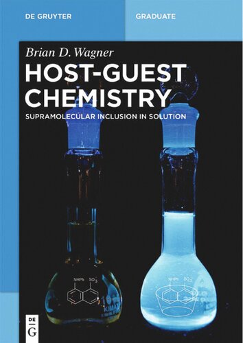 Host-Guest Chemistry: Supramolecular Inclusion in Solution