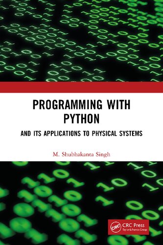 Programming with Python: And Its Applications to Physical Systems