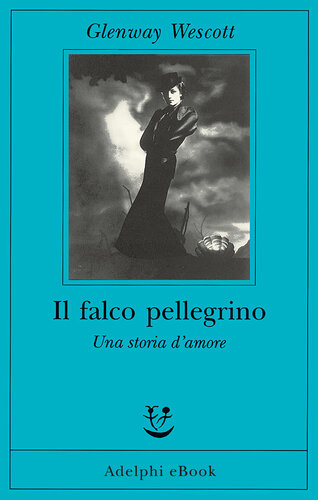 Il falco pellegrino. Una storia d'amore