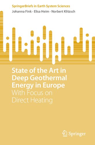 State of the Art in Deep Geothermal Energy in Europe: With Focus on Direct Heating