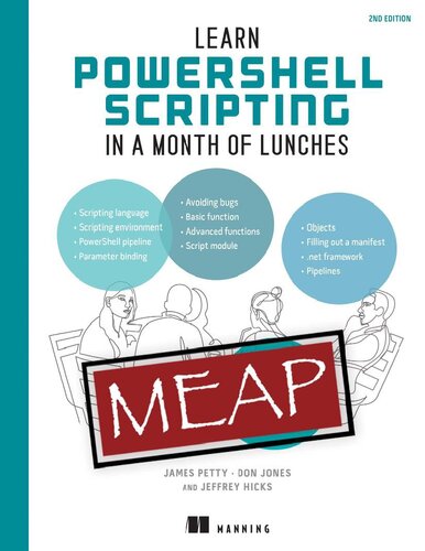 Learn PowerShell Scripting in a Month of Lunches, Second Edition MEAP V06