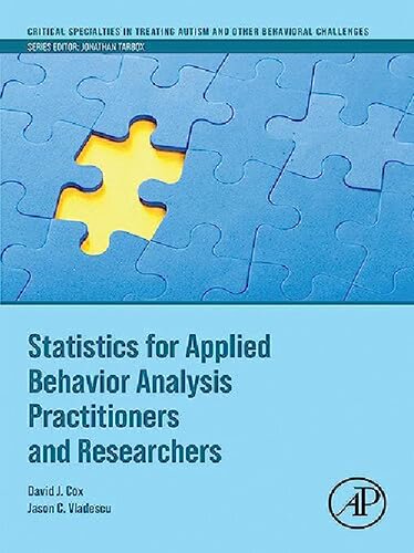 Statistics for Applied Behavior Analysis Practitioners and Researchers