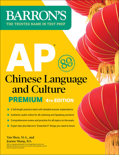 AP Chinese Language and Culture Premium, Fourth Edition: 2 Practice Tests + Comprehensive Review + Online Audio (Barron's AP) Premium Edition