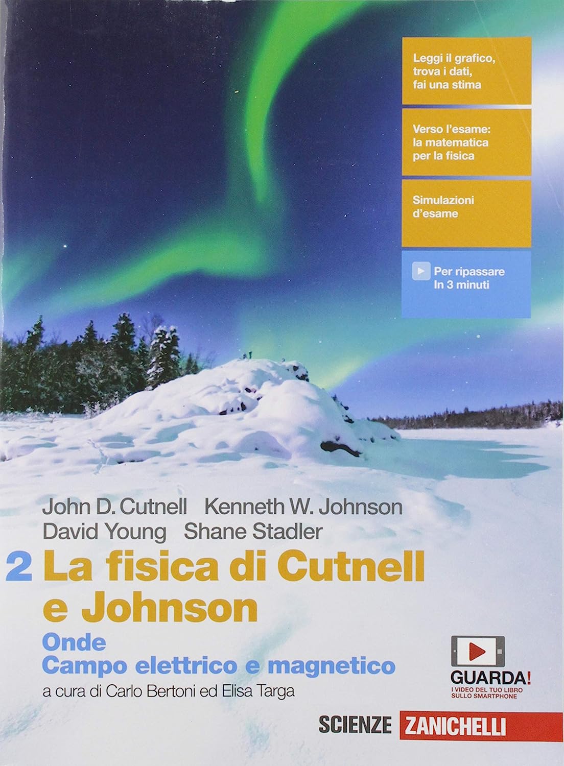 La fisica di Cutnell e Johnson. Onde. Campo elettrico e magnetico (Vol. 2)