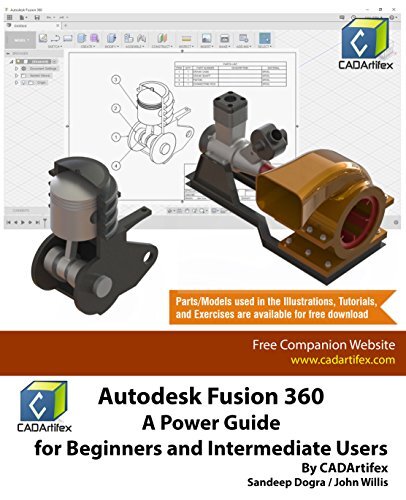 Autodesk Fusion 360: A Power Guide for Beginners and Intermediate Users