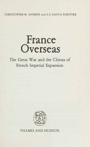 France Overseas - Great War and Climax of French Imperial Expansion