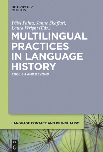 Multilingual Practices in Language History: English and Beyond