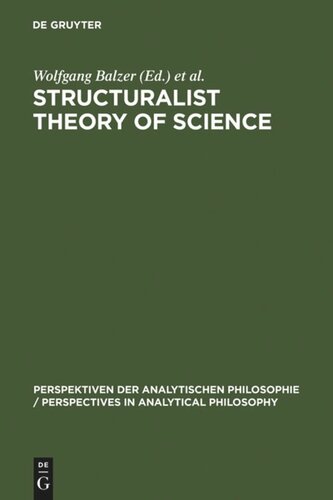 Structuralist Theory of Science: Focal Issues, New Results