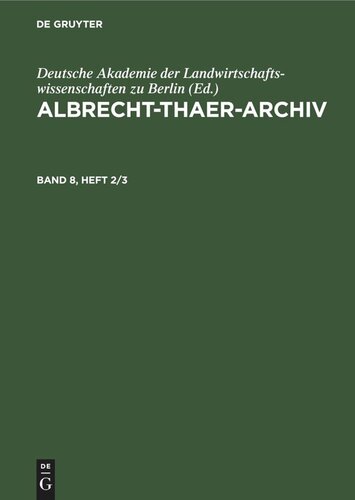 Albrecht-Thaer-Archiv: Band 8, Heft 2/3