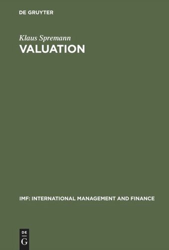 Valuation: Grundlagen moderner Unternehmensbewertung