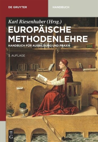 Europäische Methodenlehre: Handbuch für Ausbildung und Praxis